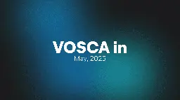 VOSCA in May, 2023