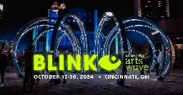 BLINK | A Festival of Light & Art | Cincinnati, Ohio | October 17-20, 2024