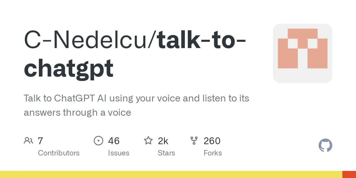 GitHub - C-Nedelcu/talk-to-chatgpt: Talk to ChatGPT AI using your voice and listen to its answers through a voice