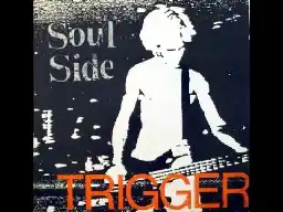 Soul Side - Name In Mind [Trigger - 1988]