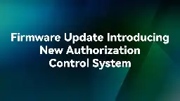 [BambuLab Blog] - Firmware Update Introducing New Authorization Control System