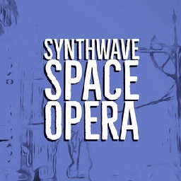 Synthwave Space Opera