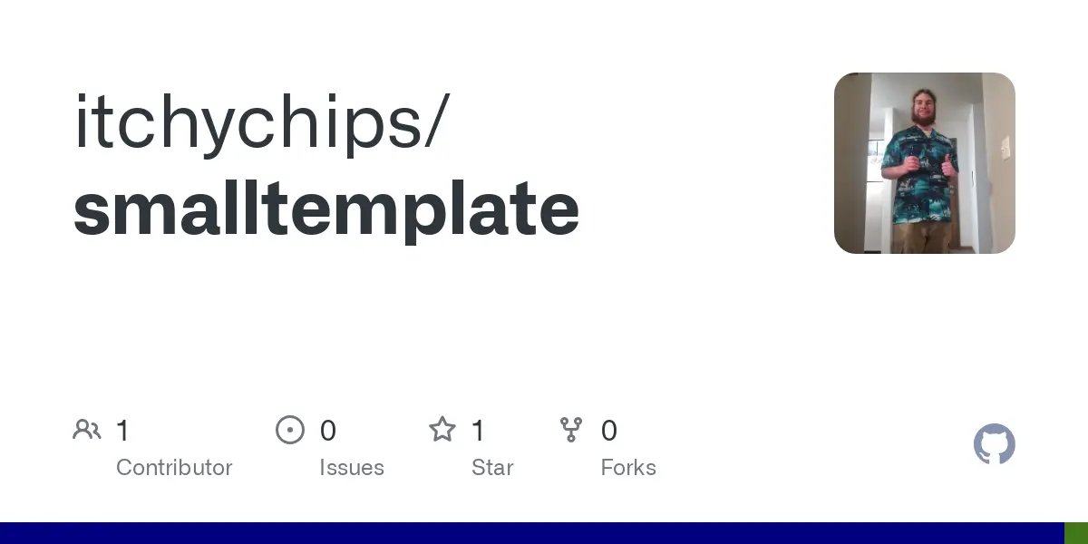 GitHub - itchychips/smalltemplate