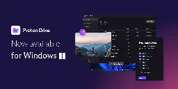 Introducing the Proton Drive Windows app – Seamlessly sync and access files from your desktop | Proton