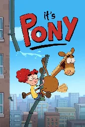 It's Pony (TV Series 2020–2022) ⭐ 6.4 | Animation, Short, Action