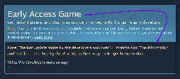 Steam now warns about Early Access that have not been updated in months.
