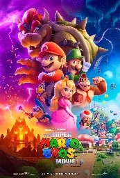 The Super Mario Bros. Movie (2023) ⭐ 7.1 | Animation, Adventure, Comedy