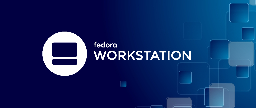 What's new in Fedora Workstation 40 - Fedora Magazine