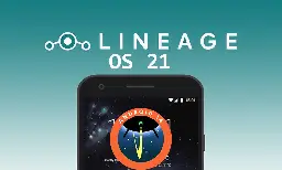 Download Lineage OS 21: Official Supported Device and Unofficial Device List