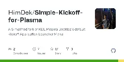 GitHub - HimDek/Simple-Kickoff-for-Plasma: A Simplified fork of KDE Plasma Desktop's default Kickoff Application Launcher Menu