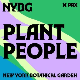 Un podcast sur les plantes par le NYBG