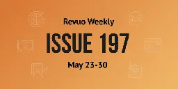 Issue 197: May 23 - 30, 2024