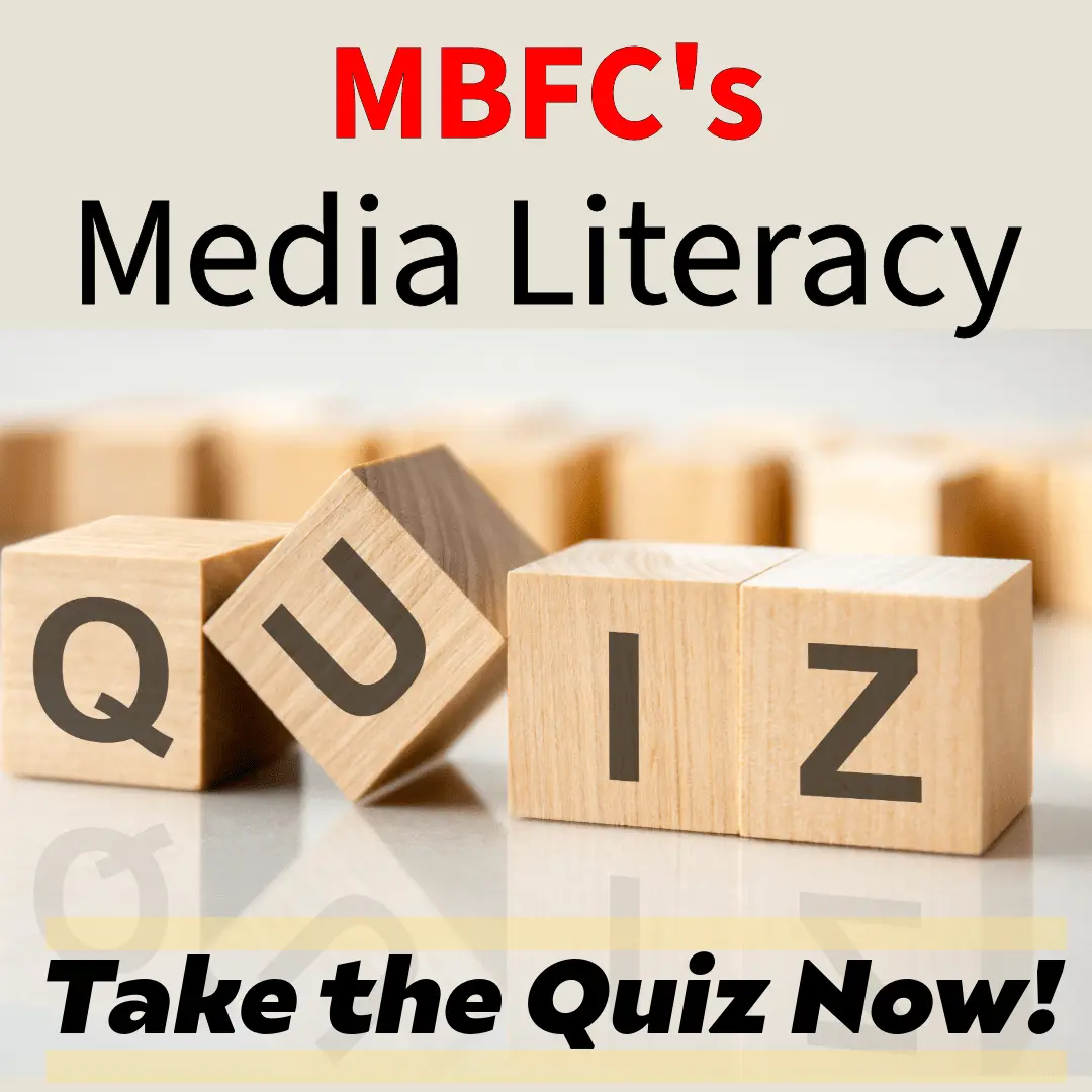 MBFC's Weekly Media Literacy Quiz Covering the Week of Jan 12th - Jan 18th