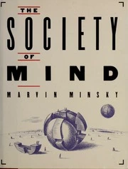 The society of mind : Marvin Lee Minsky : Free Download, Borrow, and Streaming : Internet Archive