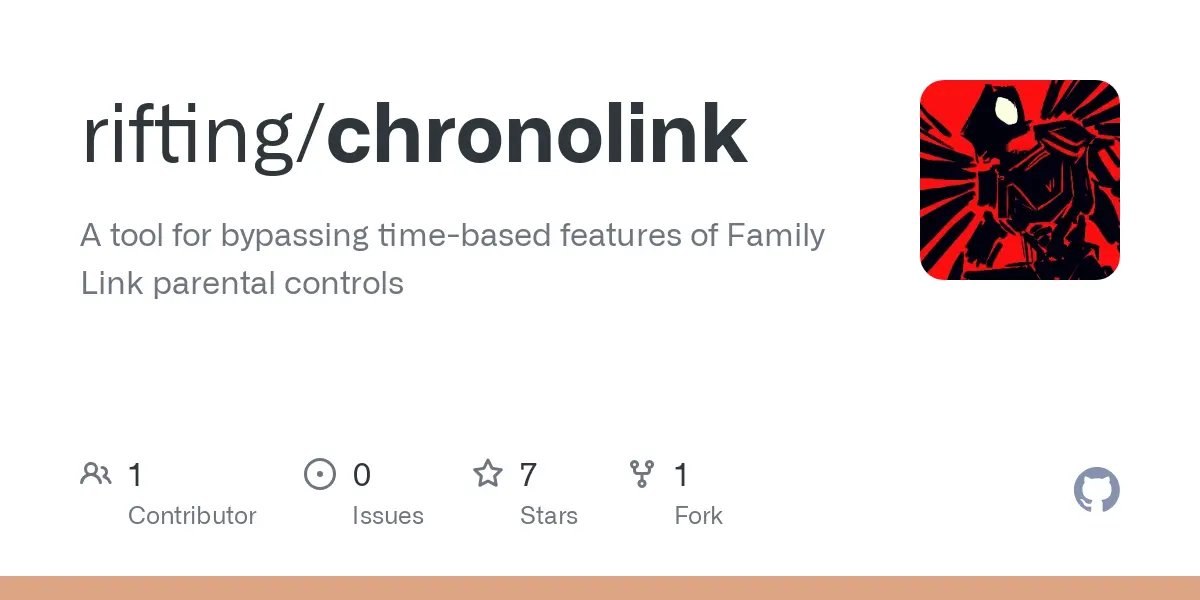 GitHub - rifting/chronolink: A tool for bypassing time-based features of Family Link parental controls