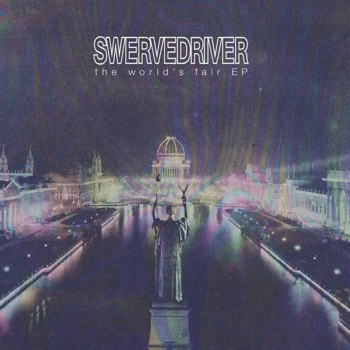 The World's Fair EP, by Swervedriver