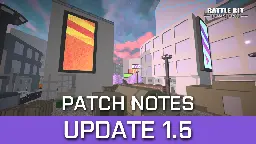 Steam :: BattleBit Remastered :: Update 1.5: New Map, further hit registration improvements, bug fixes
