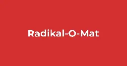 Radikal-O-Mat