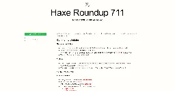 Haxe Roundup 711