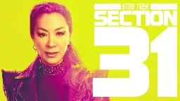 ‘Section 31’ Director Says The Streaming Movie Is A New Flavor Of Star Trek… With A Surprise Twist