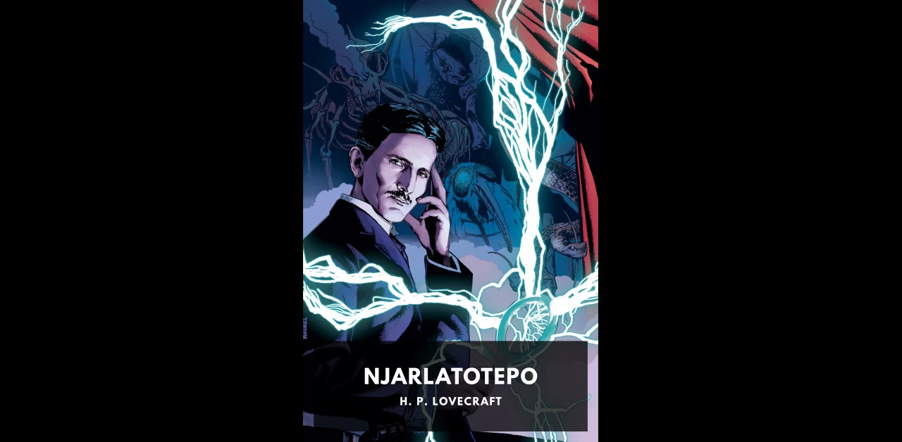 Njarlatotepo (Nyarlathotep, Lovecraft, 1920)