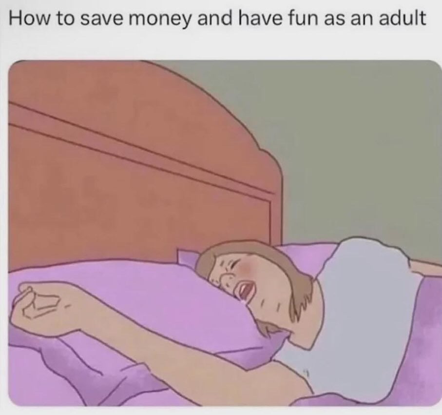 There is a diagram showing a woman asleep in bed, drooling on her pillow with her mouth open. Above the diagram there is text that says "How to save money and have fun as an adult"