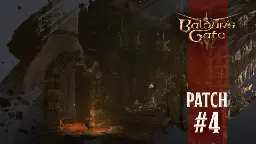 Baldur's Gate 3 - Patch #4 Now Live! - Steam News