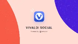 Social Web Foundation launches, supported by Vivaldi | Vivaldi Browser