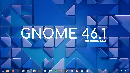 GNOME 46.1 Desktop Environment Released with Explicit Sync Support - 9to5Linux