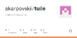 GitHub - akarpovskii/tuile: A Text UI library for Zig