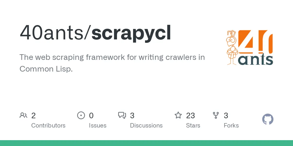 GitHub - 40ants/scrapycl: The web scraping framework for writing crawlers in Common Lisp.