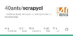 ScrapyCL: The web scraping framework for writing crawlers in Common Lisp.