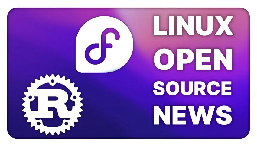 Fedora looks at adding AI, kernel maintainer resigns over Rust issues: Linux & Open Source News