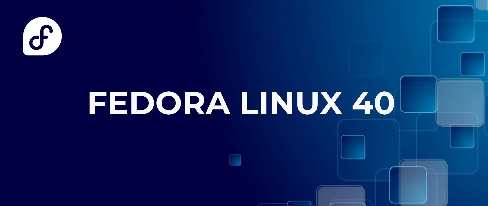 Fedora 40 Released - Lemmy.World