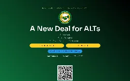 A New Deal for ALTs