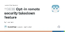 Opt-in remote security takedown feature  · Issue #3638 · LemmyNet/lemmy