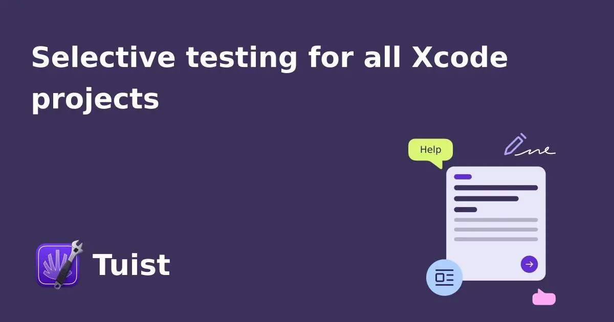 Selective testing for all Xcode projects