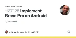 Implement Brave Pro on Android · Issue #37128 · brave/brave-browser