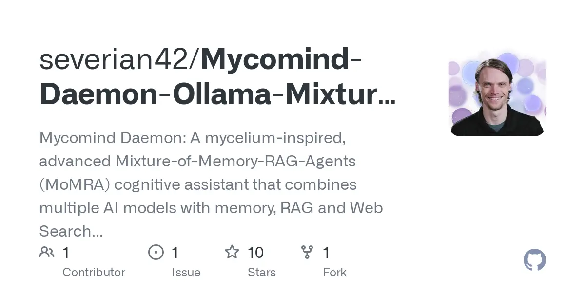 GitHub - severian42/Mycomind-Daemon-Ollama-Mixture-of-Memory-RAG-Agents: Mycomind Daemon: A mycelium-inspired, advanced Mixture-of-Memory-RAG-Agents (MoMRA) cognitive assistant that combines multiple AI models with memory, RAG and Web Search for enhanced context retention and task management.