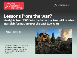 Lessons from the war? Insights from TFC fact-checking reports on the Russo-Ukrainian War disinformation over the past two years