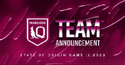 Queensland Maroons Game II team confirmed