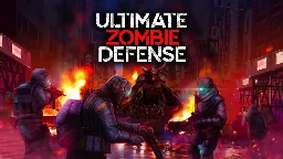 [Fanatical] Ultimate Zombie Defense (Free/100% off)