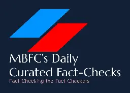 MBFC's Daily Vetted Fact Checks for 08/13/2024