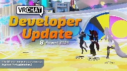 Developer Update - 8 Aug 2024