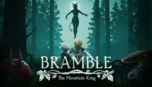 Bramble: The Mountain King on Steam