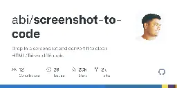 GitHub - abi/screenshot-to-code: Drop in a screenshot and convert it to clean HTML/Tailwind/JS code