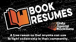 Unite Against Book Bans Book Résumés - Random - kbin.social