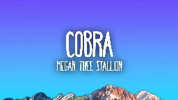 [FRESH] Megan Thee Stallion - Cobra