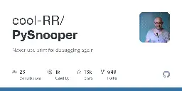GitHub - cool-RR/PySnooper: Never use print for debugging again