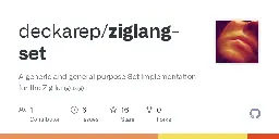 GitHub - deckarep/ziglang-set: A generic and general purpose Set implementation for the Zig language